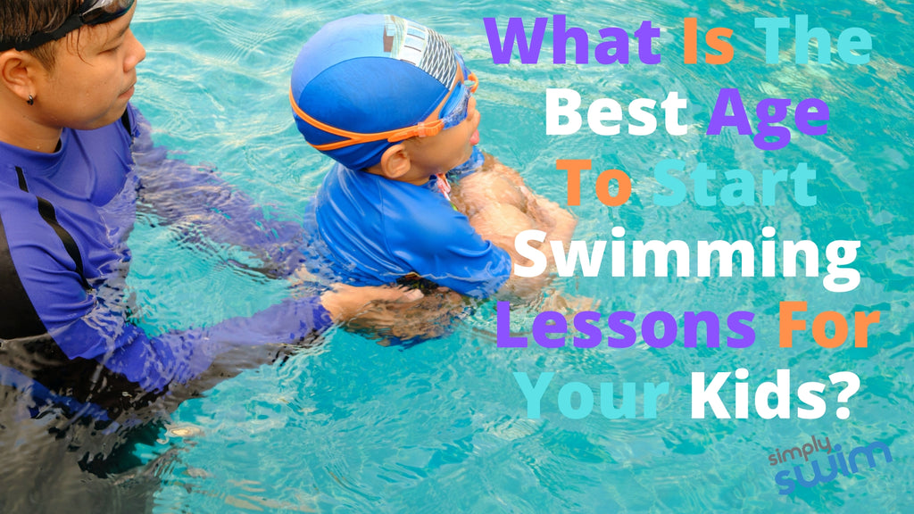 What Is The Best Age to Start Swimming Lessons for Your Kids? Blog