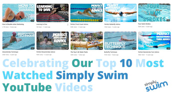 Celebrating Our Top 10 Most Watched Simply Swim YouTube Videos | Blog | Simply Swim