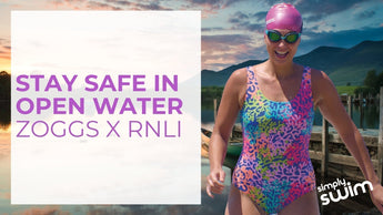 Stay Safe In Open Water | Zoggs x RNLI