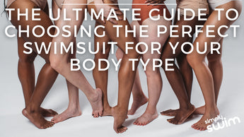 The Ultimate Guide to Choosing The Perfect Swimsuit For Your Body Type