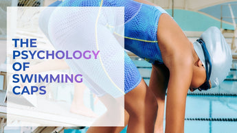 The Psychology of Swimming Caps