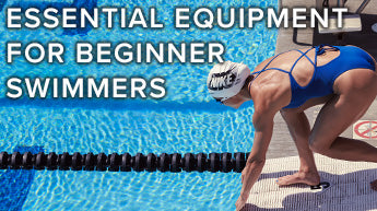 Essential Equipment for Beginner Swimmers