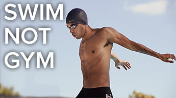 Swim Not Gym